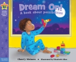 Dream On! A book about possibilities